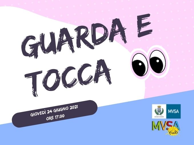 MVSAkids - Guarda e tocca