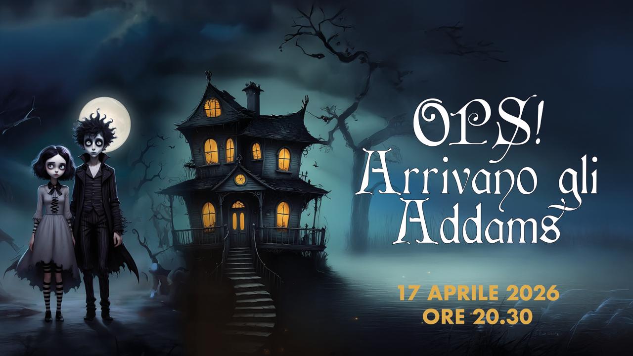 OPS Arrivano gli Addams