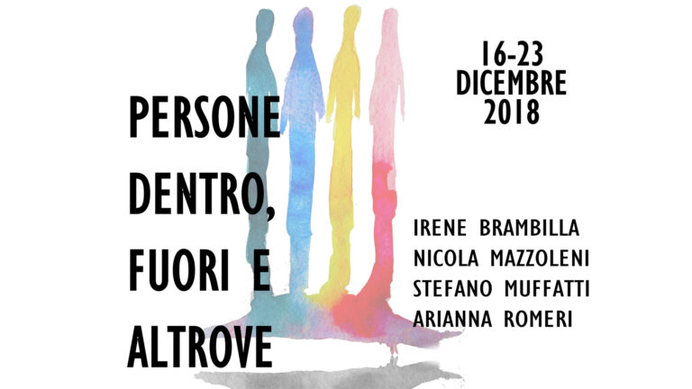 Persone dentro, fuori e altrove