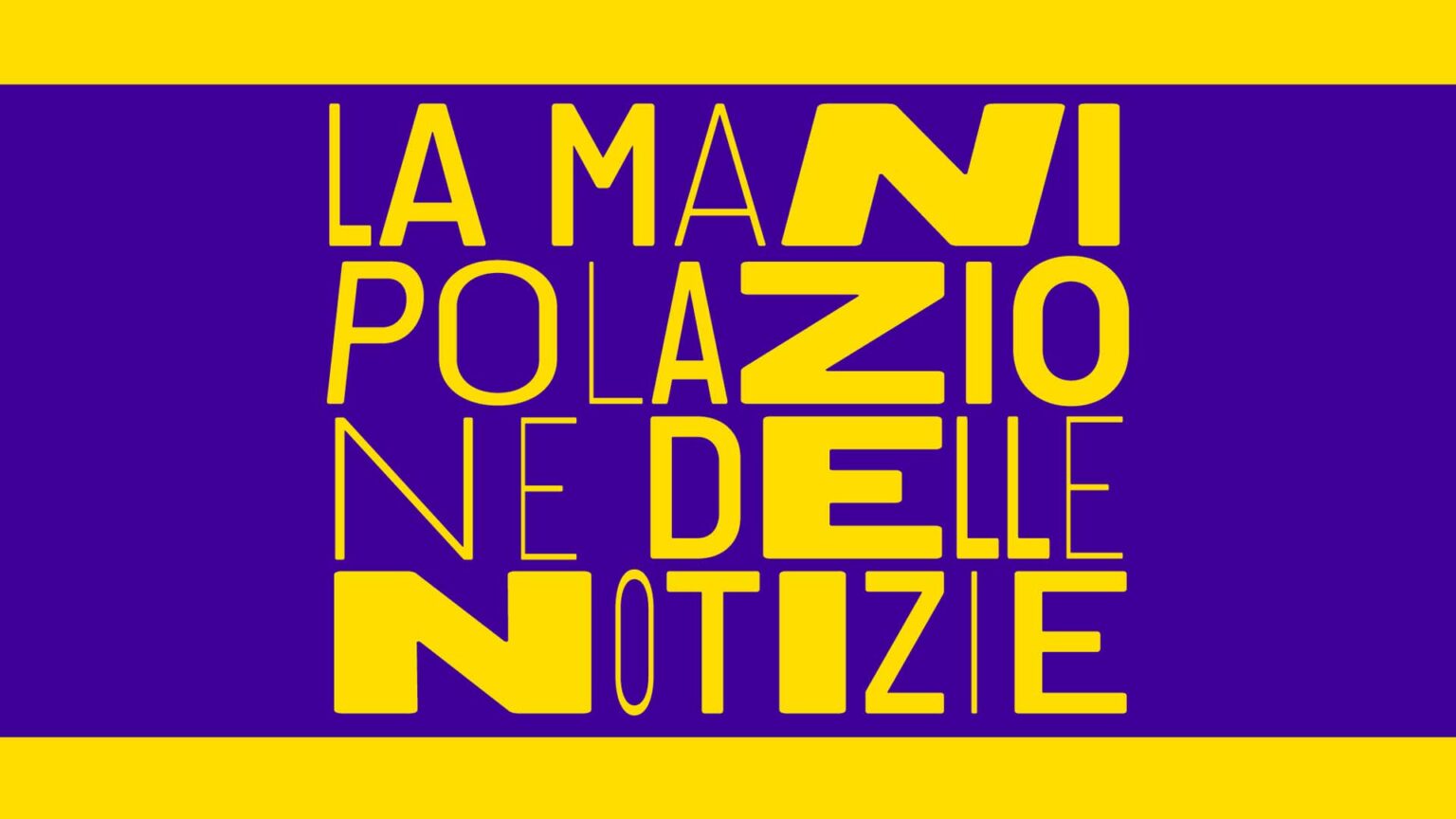 La manipolazione delle notizie
