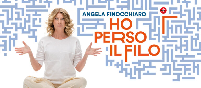Ho perso il filo - Angela Finocchiaro