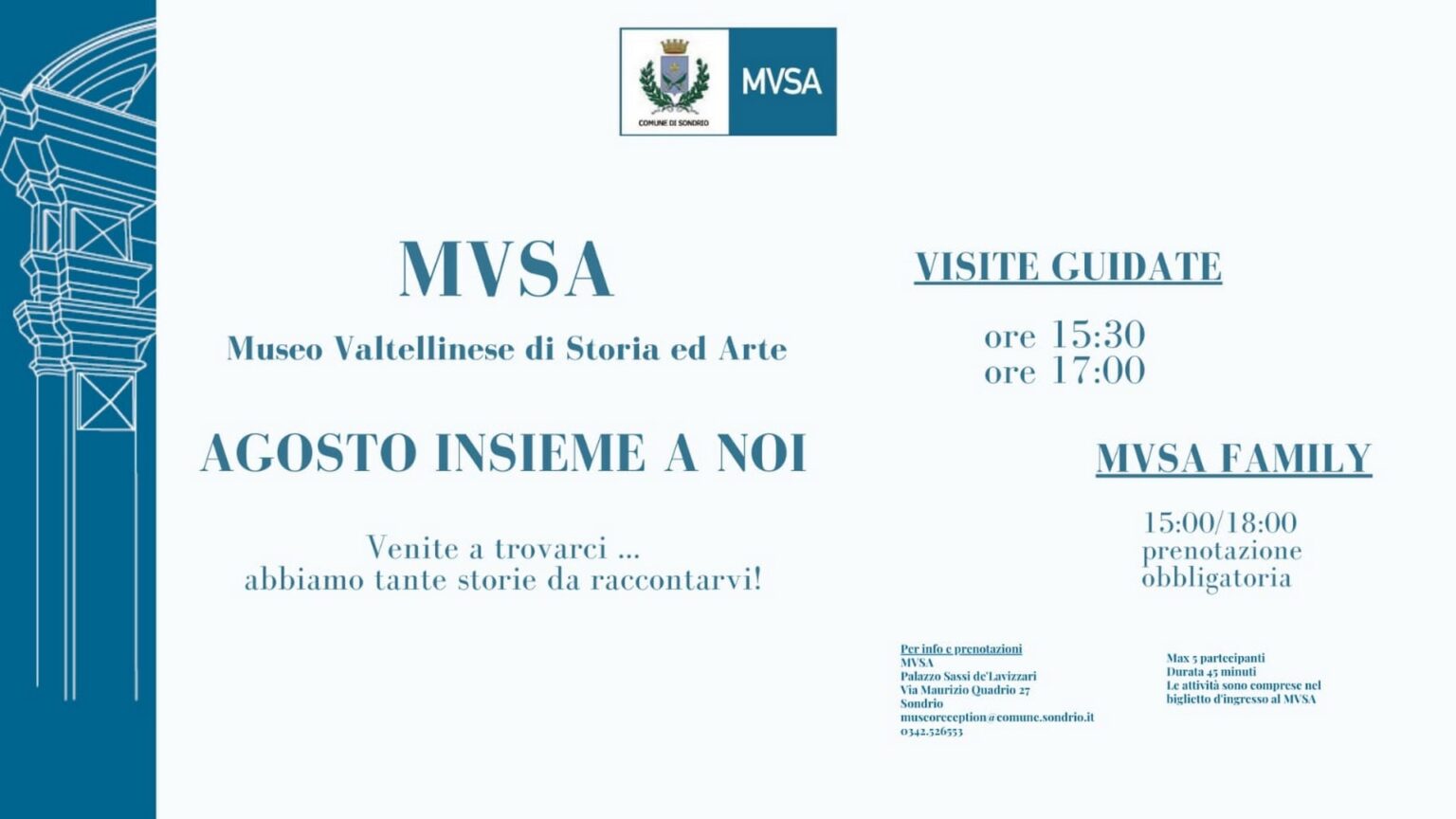 MVSA visite in agosto
